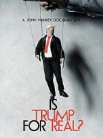 Watch Is Trump for Real? Movies123