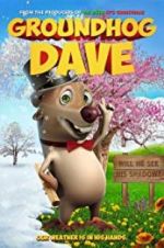 Watch Groundhog Dave Movies123