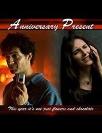 Watch Anniversary Present (TV Short 2005) Movies123