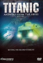 Watch Titanic: Answers from the Abyss Movies123