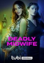 Watch Deadly Midwife Movies123