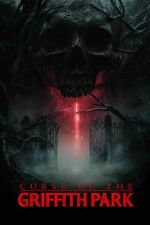 Watch Curse of Griffith Park Movies123