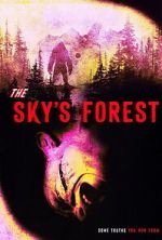 Watch The Sky\'s Forest Movies123