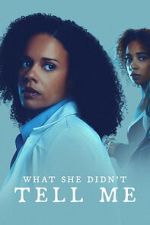 Watch What She Didn\'t Tell Me Movies123