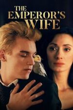Watch The Emperor\'s Wife Movies123