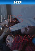 Watch Kids of Töday Movies123