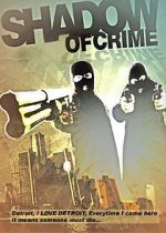 Watch Shadow of Crime Movies123