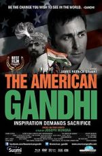 Watch The American Gandhi Movies123