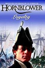 Watch Hornblower: Loyalty Movies123