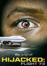 Watch Hijacked: Flight 73 Movies123