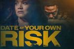 Watch Date at Your Own Risk Movies123