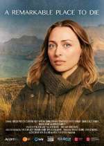 Watch A Remarkable Place to Die Season 2 Episode 5 Movies123