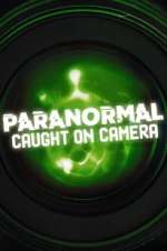 Watch Paranormal Caught on Camera Season 12 Episode 5 Movies123