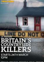 Watch Britain\'s Countryside Killers Season 3 Episode 3 Movies123